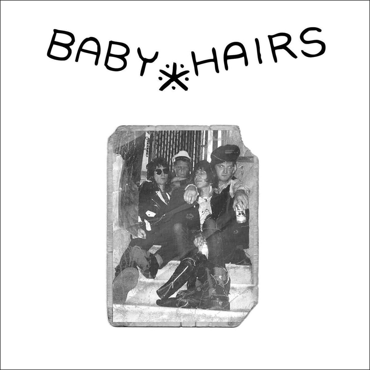 Baby Hairs- S/T 7” ~WEAKLINGS!