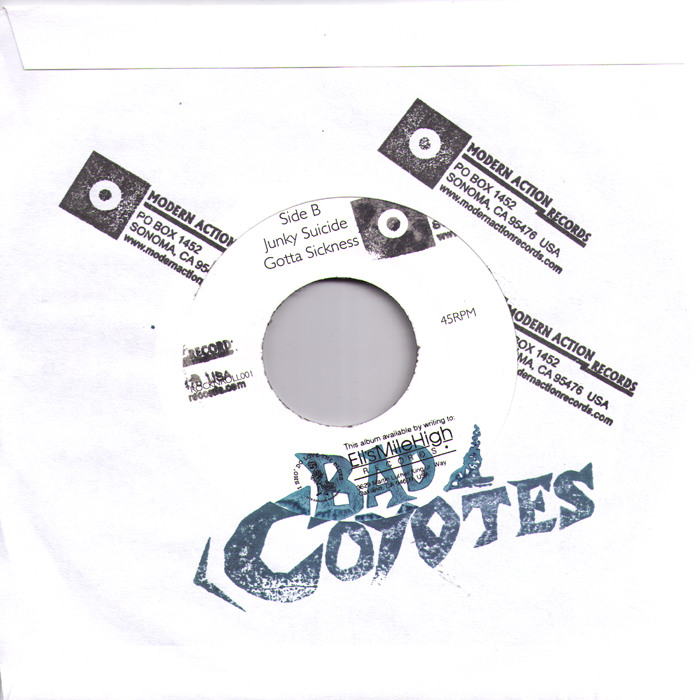 Bad Coyotes- When The Pack Comes Rollin 7” ~RIP OFFS! - Modern Action - Dead Beat Records