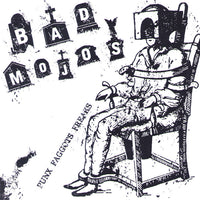 Bad Mojos- Punks Faggots Freaks 7” ~RARE COVER LIMITED TO 50! - NO FRONT TEETH - Dead Beat Records
