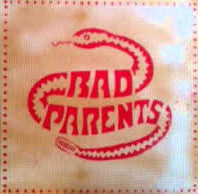 BAD PARENTS- 'S/T' LP - Order Of The Fly - Dead Beat Records