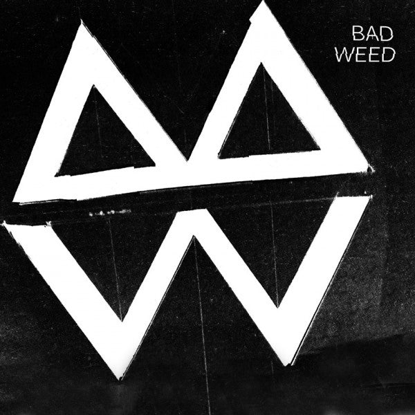 Bad Weed- Hillside 7" ~MEAN JEANS!