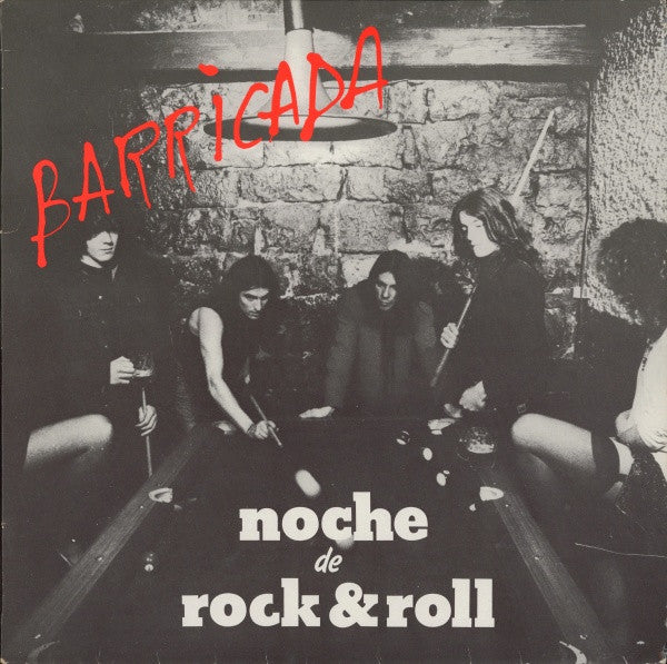 BARRICADA- Noche De Rock & Roll LP ~REISSUE! - Oihuka - Dead Beat Records