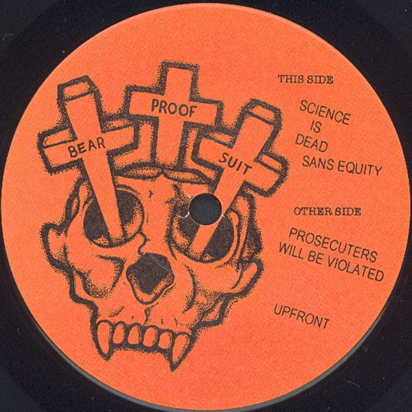 Bear Proof Suit- Science Is Dead 7” ~LAUGHING HYENAS!