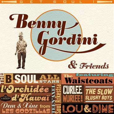 Benny Gordini & Friends- Get Soul LP - Larsen - Dead Beat Records