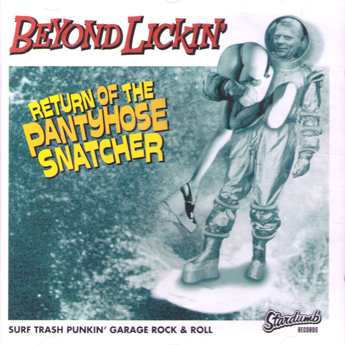 Beyond Lickin' - Return Of The Pantyhose Snatcher CD ~PHANTOM SURFERS!