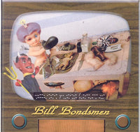 BILL BONDSMEN - YOUNG LOUD AND SHODDY LP - Bong - Dead Beat Records