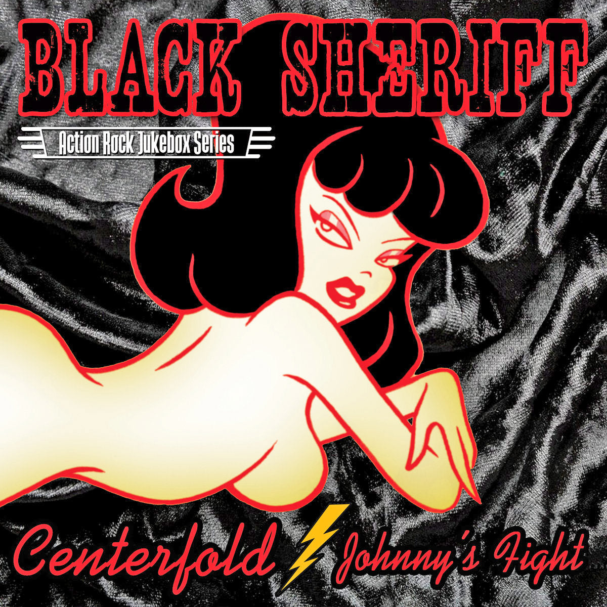 Black Sheriff - Centerfold 7" ~BITCH QUEENS / WITH JUKEBOX LABEL + 45 ADAPTER!
