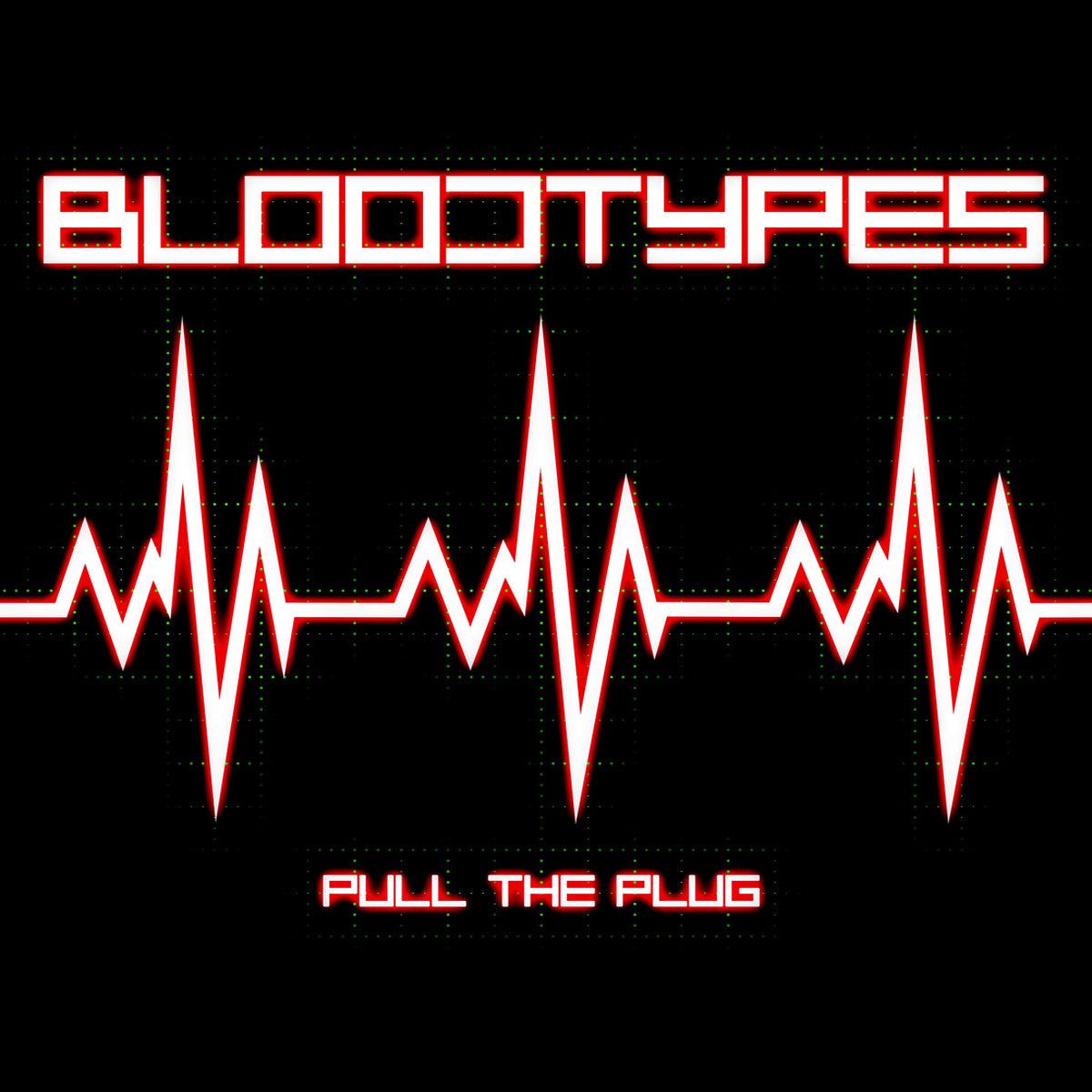 Bloodtypes- Pull The Plug LP ~REZILLOS!