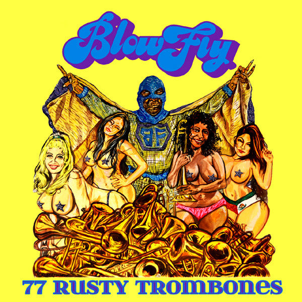 Blowfly- 77 Rusty Trombones LP ~YELLOW LTD TO 250! - Saustex - Dead Beat Records - 1