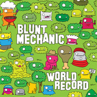 Blunt Mechanic- World Record LP ~GATEFOLD - Art Of The Underground - Dead Beat Records