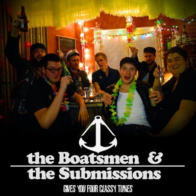 SUBMISSIONS/THE BOATSMEN- Split 7" - Zorch - Dead Beat Records