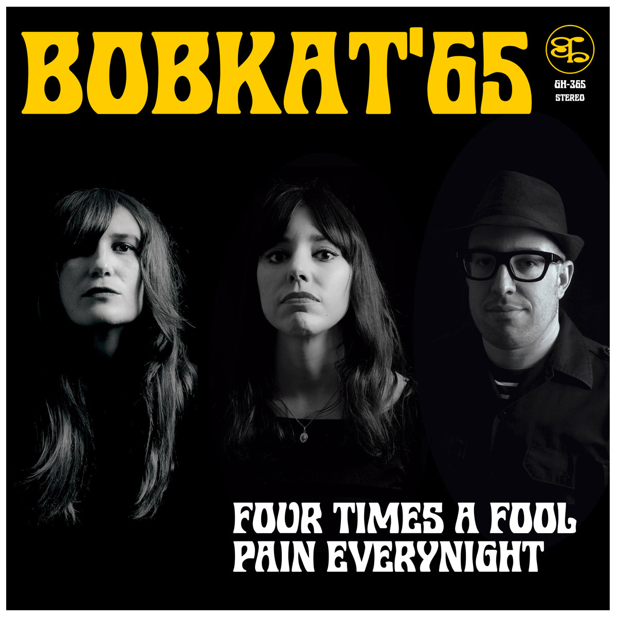 Bobkat '65 - Four Times A Fool 7”