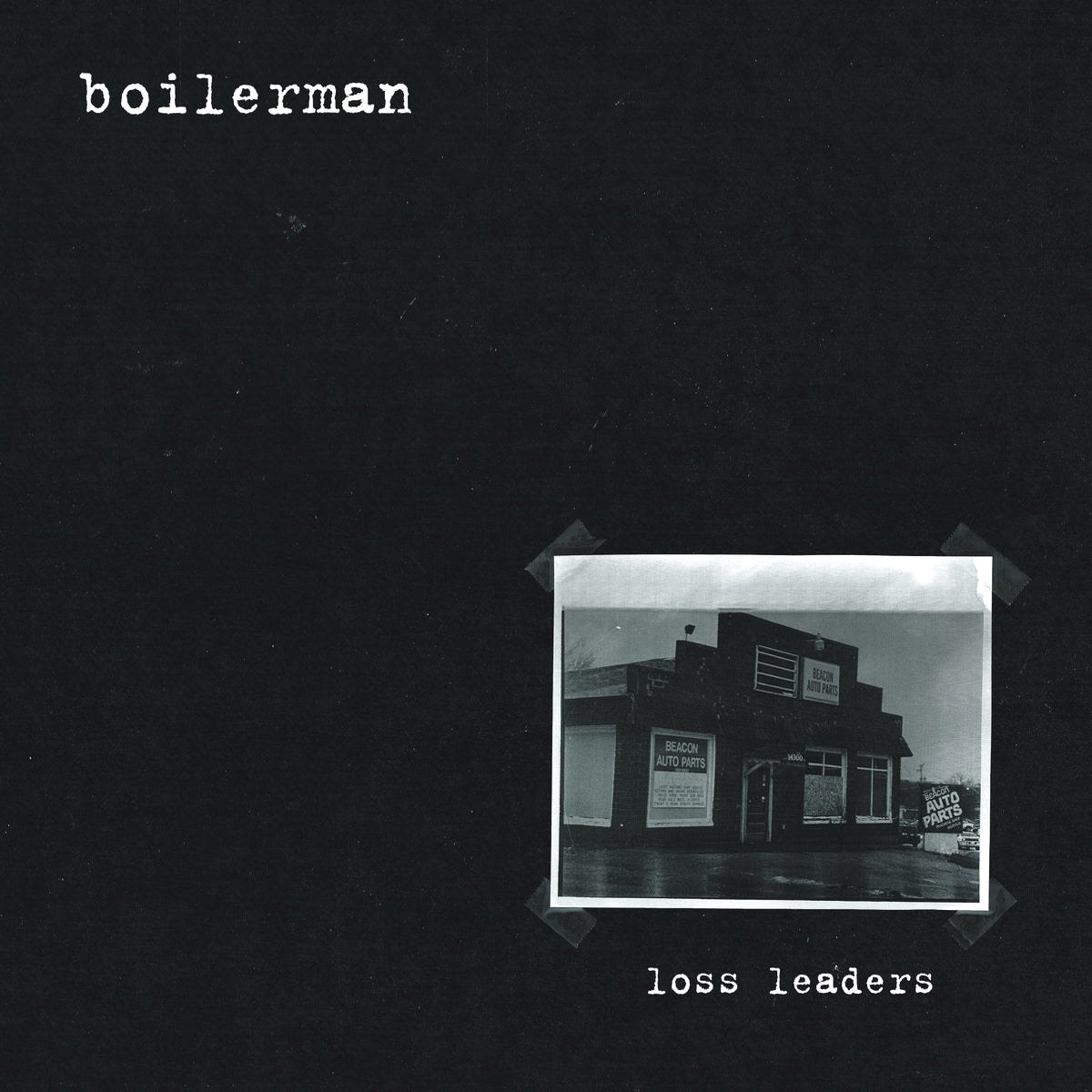 Boilerman- Loss Leaders LP ~DILLINGER FOUR!