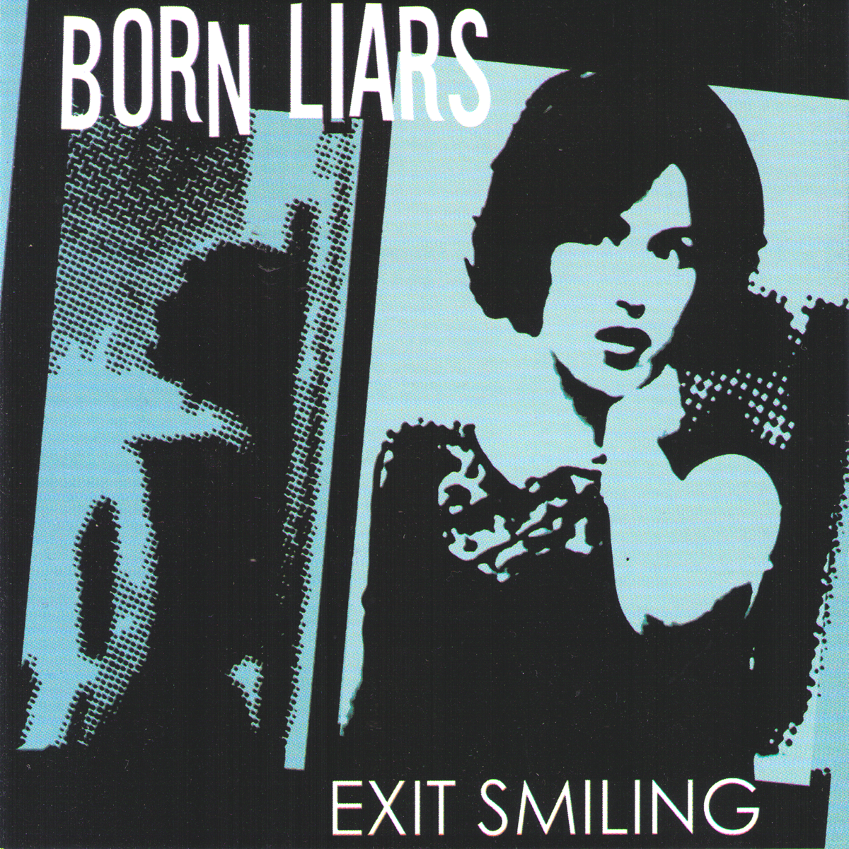 Born Liars- Exit Smiling CD ~HEARTBREAKERS!