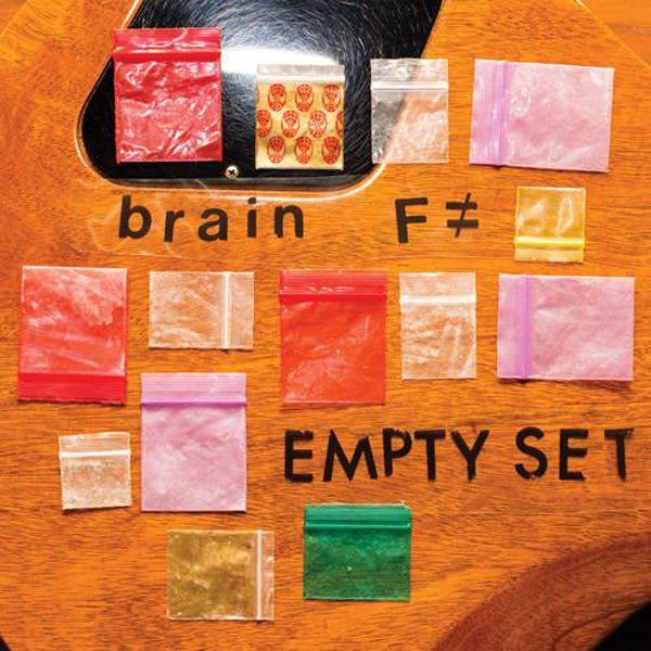 Brain F- Empty Set LP