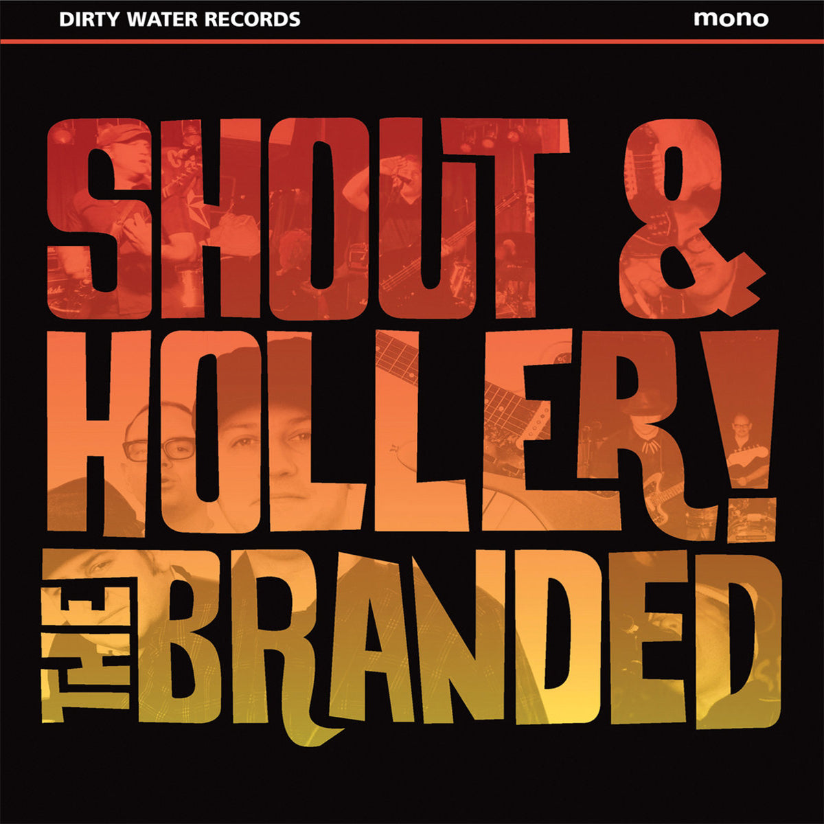 Branded- Shout & Holler LP ~COUNT FIVE!
