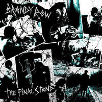Brandy Row- The Final Stand 7"  ~EX GAGGERS! - NO FRONT TEETH - Dead Beat Records