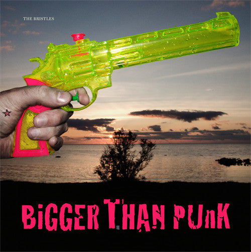 The Bristles- Bigger Than Punk LP - Turist - Dead Beat Records