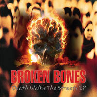 Broken Bones- Death Walks The Streets 7” - Dr Strange - Dead Beat Records