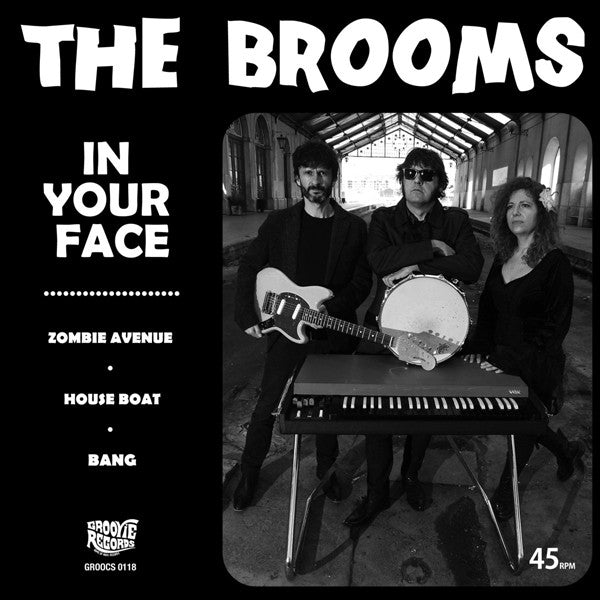 The Brooms- In Your Face 7” ~GROOVIE RECORDS!