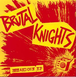 BRUTAL KNIGHT - Breakdown 7" - Perpetrator - Dead Beat Records