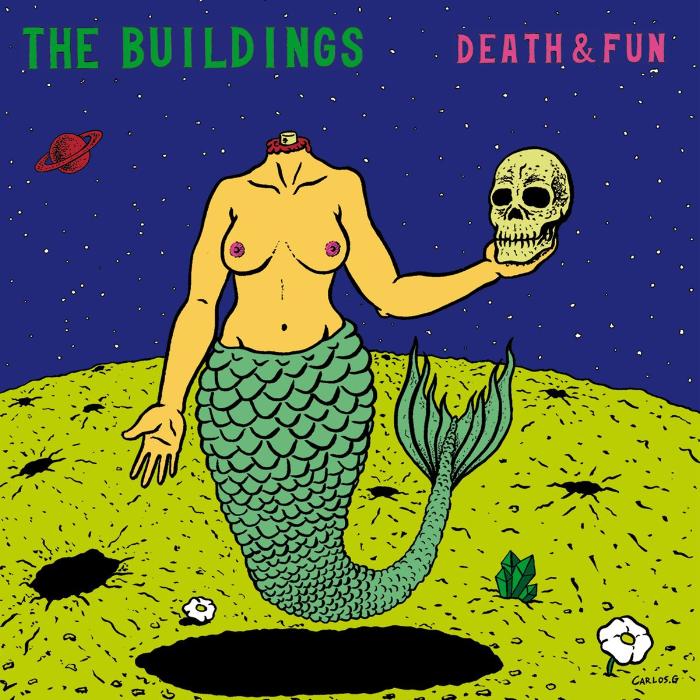 The Buildings- Death & Fun LP