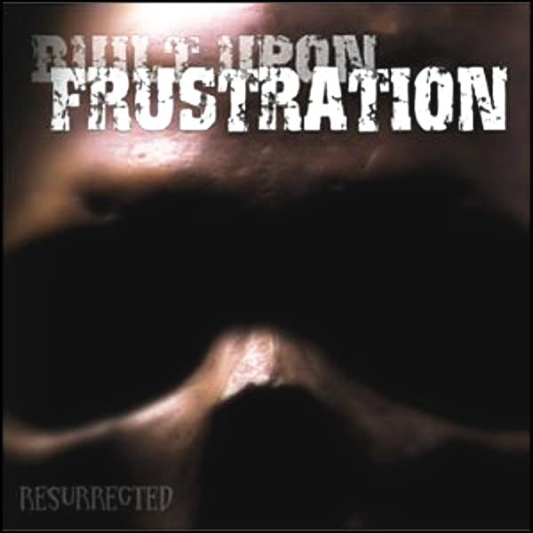 Built Upon Frustration- Resurrected CD ~EX PRO-PAIN / RARE OUT OF PRINT!