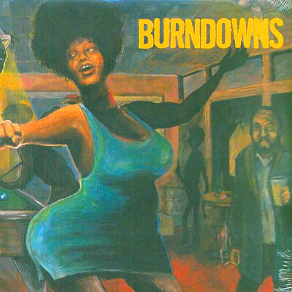 Burndowns- S/T LP ~EX SUGAR SHACK / RADIO BEATS!