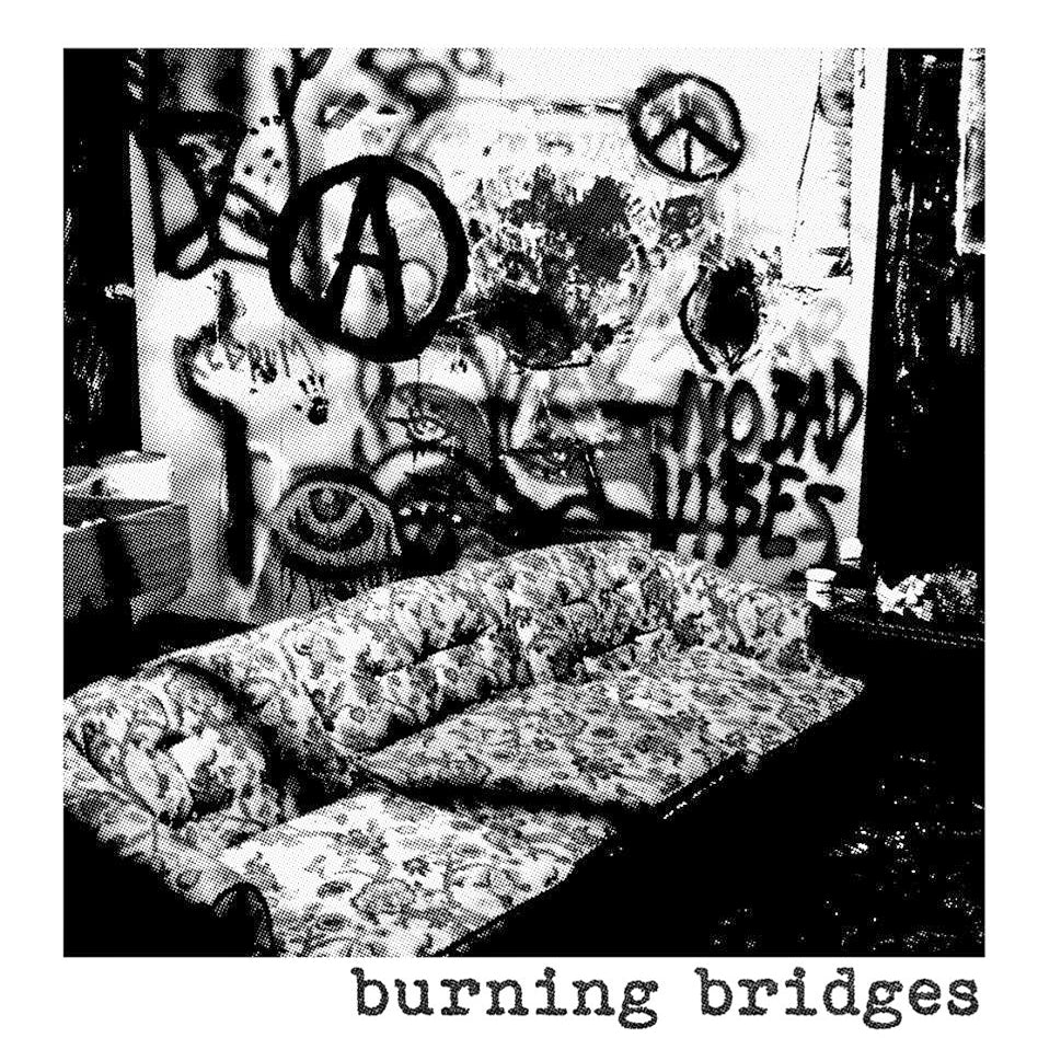 Burning Bridges- S/T 7" ~W/ 10 PAGE ZINE!