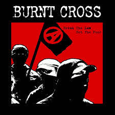 BURNT CROSS – Break The Law Not The Poor 7” - Shogun - Dead Beat Records