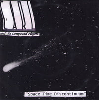 Carl And the Compound Players- Space Time Discontinuum 7” - Warm Bath - Dead Beat Records