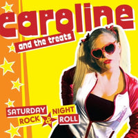 Caroline And The Treats- Saturday Night Rock & Roll LP - Rockin Bones - Dead Beat Records