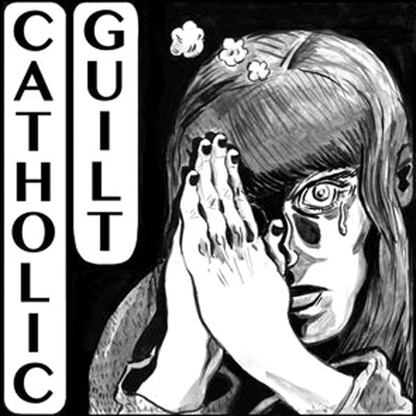 Catholic Guilt- S/T LP ~POISON IDEA!