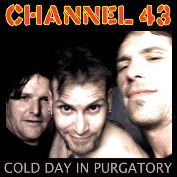 Channel 43- Cold Day In Purgatory CD ~EX ADAM WEST!