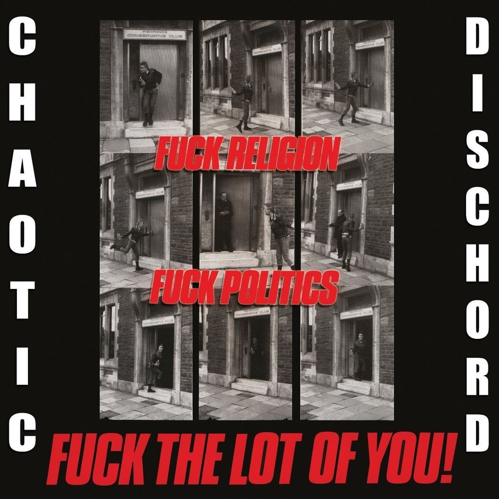 Chaotic Dischord- Fuck Religion LP ~REISSUE!