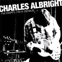 Charles Albright- I'm Happy, I'm A Genius 7” - PERMANENT - Dead Beat Records