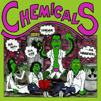 Chemicals- For Real, For Life, Forever, Or Whatever! LP - Johnny Cat - Dead Beat Records