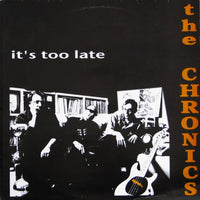 The Chronics- It's Too Late LP - Demolition Derby - Dead Beat Records