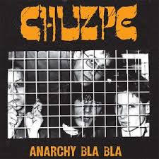 CHUZPE - Anarchy Bla Bla LP ~ REISSUE - Rave Up - Dead Beat Records