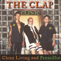 The Clap- Clean Living and Penicillin CD ~VERY RARE! - Strain Records - Dead Beat Records