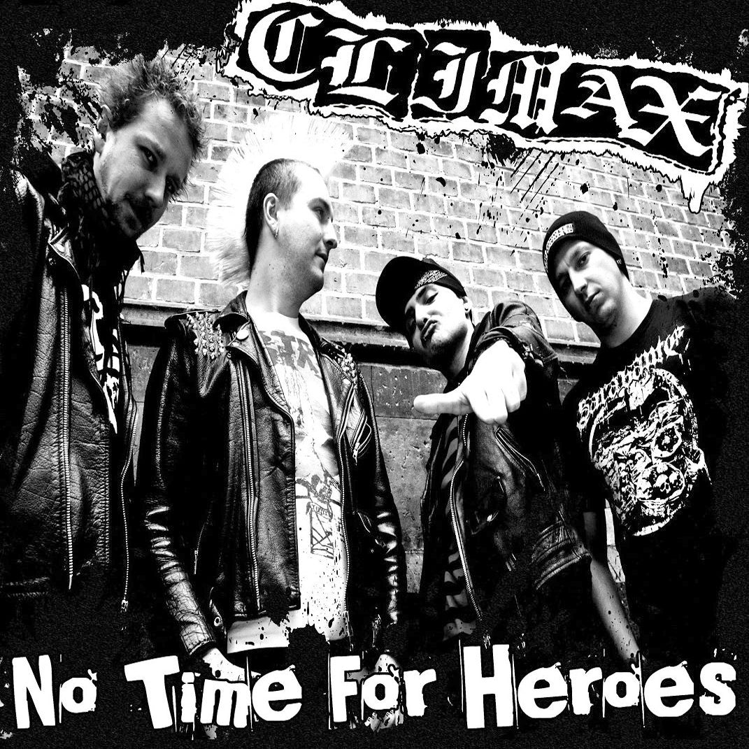 Climax- No Time For Heroes 7” ~VARUKERS!