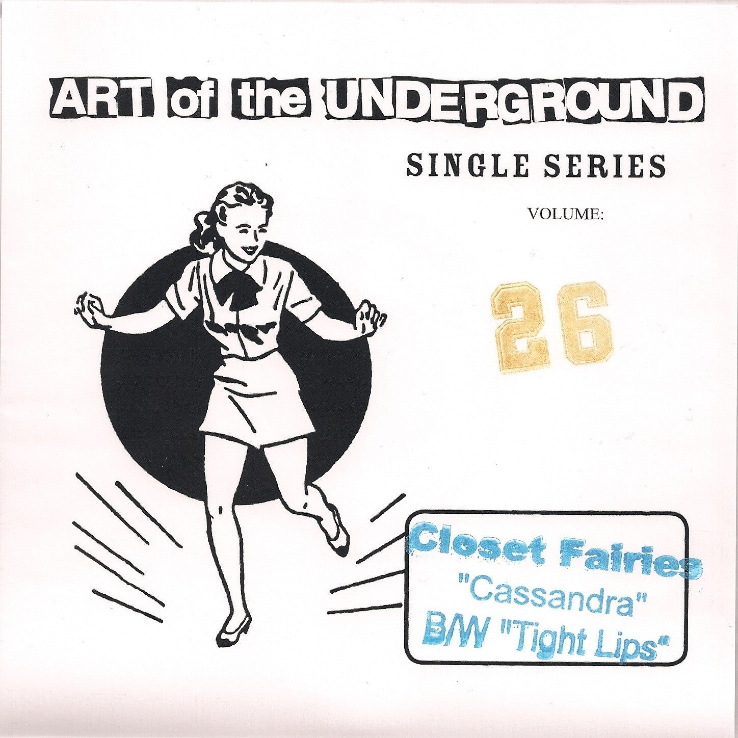 Closet Fairies- Cassandra 7" ~OUT OF PRINT! - Art Of The Underground - Dead Beat Records