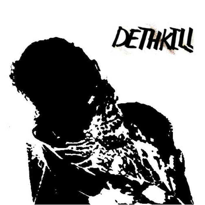 Colour Bük- Dethkill 7” ~LTD TO 100 NUMBERED COPIES!