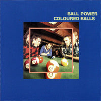 COLOURED BALLS- Ball Power LP ~REISSUE! - Sing Sing - Dead Beat Records