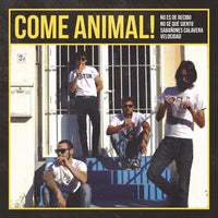 Come Animal!- S/T 7” ~THEE MILKSHAKES! - Tuzz - Dead Beat Records