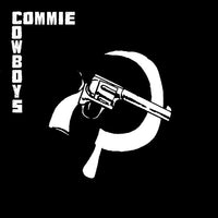 Commie Cowboys- S/T 7" ~ZERO BOYS! - Gummopunx - Dead Beat Records