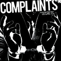 Complaints- Secrets 7" - NO FRONT TEETH - Dead Beat Records