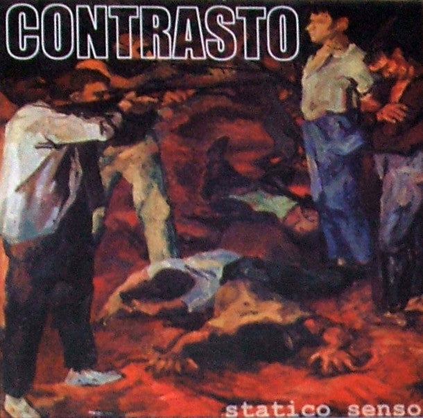 Contrasto- Statico Senso LP ~INDIGESTI / RAW POWER! - Mad At The World - Dead Beat Records