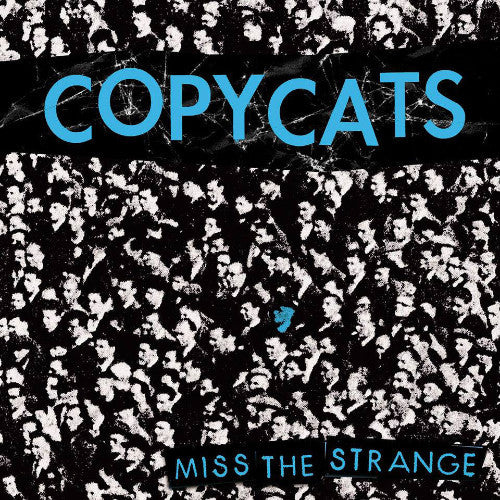 Copycats- Miss The Strange 7” ~BUZZCOCKS! - Anti Guays - Dead Beat Records