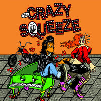 Crazy Squeeze- S/T LP ~RARE ORANGE EURO TOUR COVER! - Wanda - Dead Beat Records